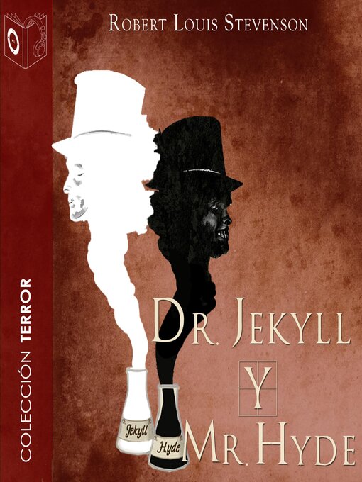 Title details for Dr. Jekyll y Mr. Hyde--Dramatizado by Robert Louis Stevenson - Available